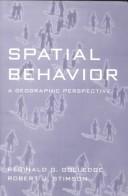 Cover of: Spatial behavior by Reginald G. Golledge