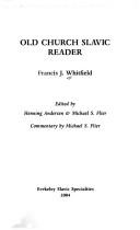 Cover of: Old Church Slavic reader by Francis J. Whitfield