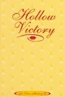 Cover of: Hollow victory by Mockery, Oliver Sir.