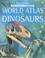 Cover of: The Usborne Internet-Linked Atlas of Dinosaurs