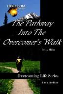 Cover of: The Pathway Into The Overcomer's Walk