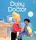 Cover of: Daisy the Doctor (Jobs People Do)