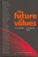 Cover of The future of values by Jérôme Bindé