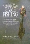 Cover of: North American Game Fishing by John Buckland