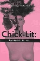 Cover of: Chick-lit by edited by Cris Mazza, Jeffrey DeShell.