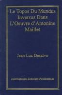 Cover of: Le topos du mundus inversus dans l'oeuvre d'Antonine Maillet by Jean-Luc Desalvo, Jean-Luc Desalvo