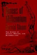 Cover of: Omens of millennium: the gnosis of angels, dreams, and resurrection