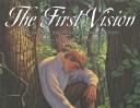 The first vision by Joseph Smith, Jr.