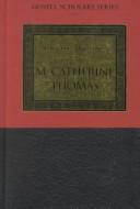 Cover of: Selected Writings of M. Catherine Thomas (Gospel Scholars Series)