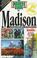 Cover of: The Insiders' Guide to Madison--1st Edition