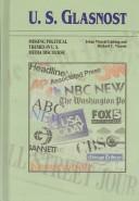Cover of: U.S. Glasnost: Missing Political Themes in U.S. Media Discourse (Hampton Press Communication Series)