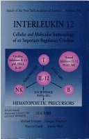 Cover of: Interleukin 12 by Michael T. Lotze