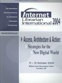 Front cover of Internet Librarian International 2004: Collected Presentations by Unknown