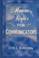 Cover of: Human Rights for Communicators