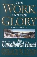 Cover of: No Unhallowed Hand (Work and the Glory, 7)