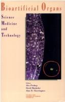 Cover of: Bioartificial organs: science, medicine, and technology