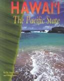 Cover of: Hawaii, the Pacific State by Ann Rayson, Helen Bauer