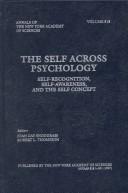 Cover of: The self across psychology: self-recognition, self-awareness, and the self concept