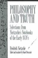Cover of: Philosophy and Truth: Selections from Nietzsche's Notebooks of the Early 1870s (Humanities Paperback Library)