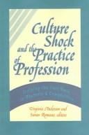 Cover of: Culture Shock And the Practice of Profession: Training the Next Wave in Rhetoric And Composition (Research in the Teaching of Rhetoric and Composition)