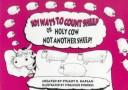 Cover of: 101 ways to count sheep, or, Holy cow not another sheep!