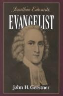 Cover of: Jonathan Edwards Evangelist (John Gerstner (1914-1996))