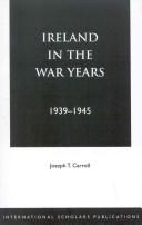 Cover of: Ireland in the War Years 39-45