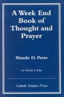 Cover of: A Week End Book of Thought and Prayer by Maude D. Petre by Peter C. Erb, Peter C. Erb