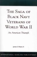 Cover of: The saga of Black Navy veterans of World War II: an American triumph