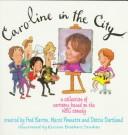 Cover of: Caroline in the city