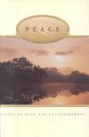 Cover of: Peace: essays of hope and encouragement.