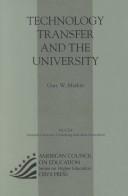 Cover of: Technology Transfer And The University (Macmillan Reprint): by Gary W. Matkin