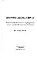 Iso 9000 for Executives by Jack E. Small