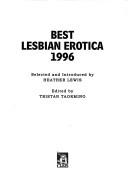 Cover of: Best Lesbian Erotica 1996