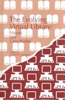 Cover of: The Evolving Virtual Library by D. C.) Computers in Libraries Conference 1993 (Washington, D. C.) Computers in Libraries Conference 1993 (Washington