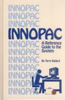 Cover of: INNOPAC: a reference guide to the system