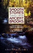 Cover of: Smooth Stones from Ancient Brooks: The Sayings of Thomas Brooks