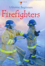 Cover of: Firefighters (Usborne Beginners) by S.R. Turnbull, Katie Daynes
