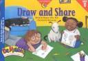 Cover of: Draw and Share (Dr. Maggie's Phonics Readers Series; a New View, 10) by Margaret Allen