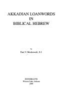 Cover of: Akkadian Loanwords in Biblical Hebrew (Harvard Semitic Studies) by Paul V. Mankowski