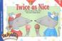 Cover of: Twice As Nice