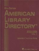 Cover of: American Library Directory 2003-2004: 56th Edition (American Library Directory)