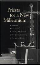 Cover of: Priests for a new millennium by Catholic Church. National Conference of Catholic Bishops.