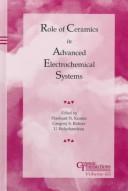 Role of Ceramics in Advanced Electrochemical Systems (Ceramic Transactions, Vol. 65) (Ceramic Transactions) by Ohio) American Ceramic Society. Meeting (97th : 1995 : Cincinnati