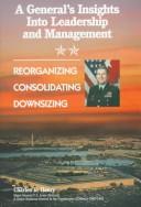 Cover of: A general's insights into leadership and management by Charles R. Henry