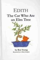 Cover of: Edith: the cat who ate an elm tree