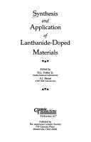 Cover of: Synthesis and Application of Lanthanide-Doped Materials (Ceramic Transactions, Vol. 67) (Ceramic Transactions)