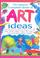 Cover of: Complete Book of Art Ideas