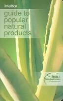 Cover of: Guide to popular natural products.