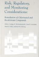 Cover of: Treating Dense Nonaqueous-Phase Liquids by International Conference on Remediation of Chlorinated and Recalcitrant Compounds (2nd 2000 Monterey, Calif.)